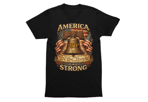 America Strong: 250th Patriotic Graphic T-Shirt